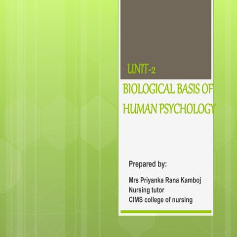 Unit 2 (biological basis of human behavior)