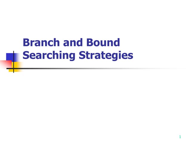 Unit-2 Branch & Bound Design of Algorithms.ppt