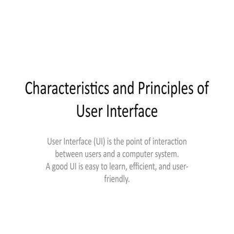 Key Characteristics and Principles of Effective User Interface Design ...