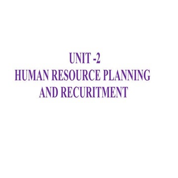 HUMAN RESOURCE PLANNING AND  SELECTION RECRUITMENT
