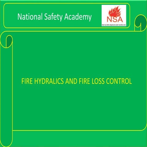FIRE HYDRALICS AND FIRE LOSS CONTROL