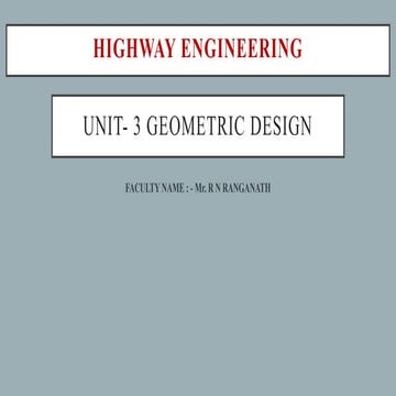 Unit- 3 Highway Geometric design