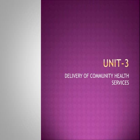 Delivery of community health services