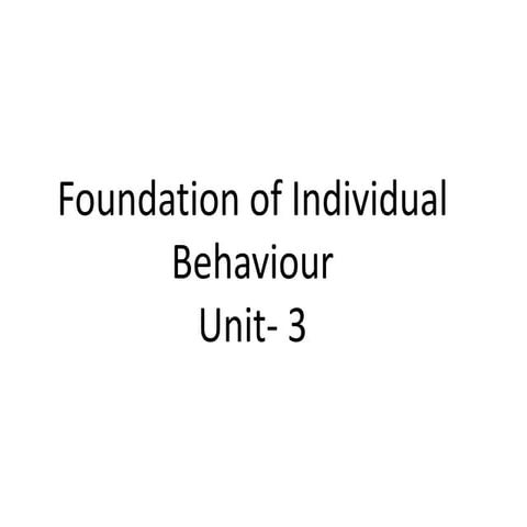 Foundation of Individual Behaviour