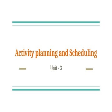 Unit-3 Activity planning and Scheduling.pptx