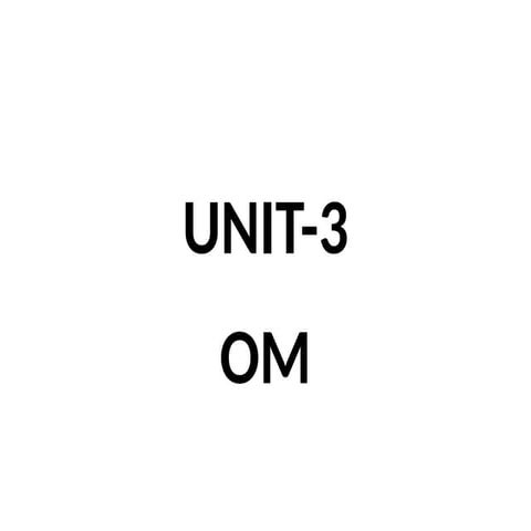 operation management unit3 full detailed explanation.pptx