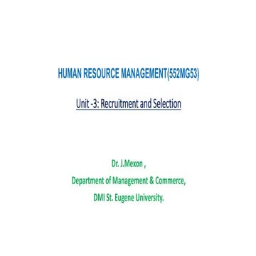 Recruitment and Selection - Dr.J.Mexon