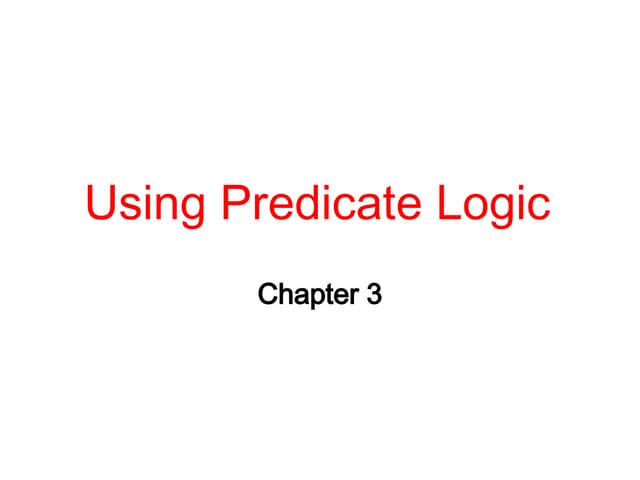 predicate logic in artificial intelligence for knowledge representation ppt