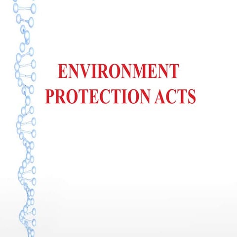 ENVIRONMENT PROTECTION ACTS