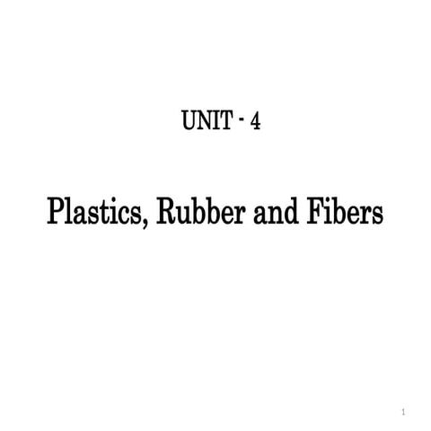 UNIT THE MAIN EXPLAINED NOTE-4-POLYMERS.pptx