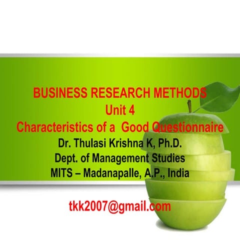 BRM - Dr. TK - Characteristics of a Good Questionnaire