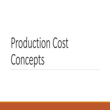 Production Cost Concepts (ppt) 