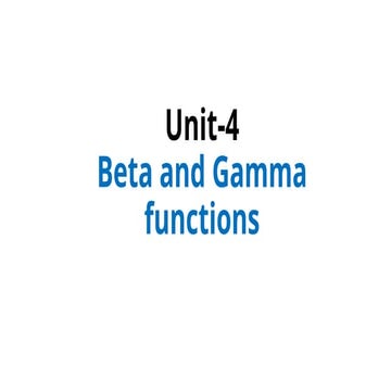 Beta and gamma function | PPTX