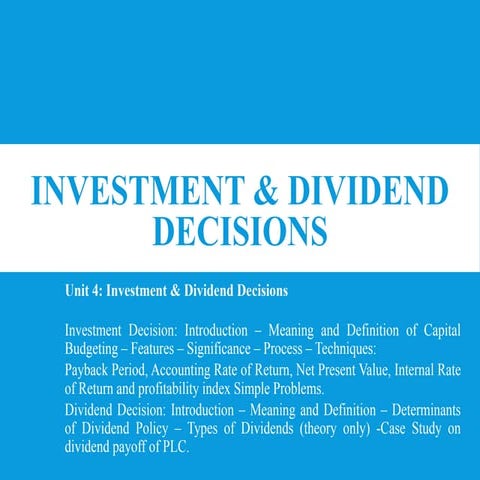 UNIT-4 CFM_ILecture 1_nvestment & Dividend Decision.pptx