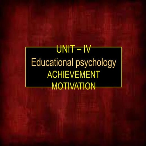 educational psychology- achievement motivation
