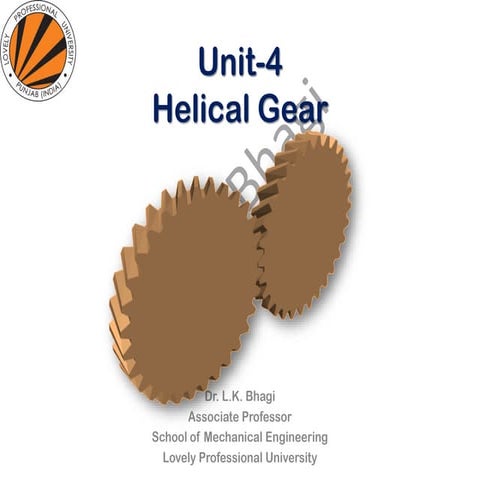 Unit 4 helical gear