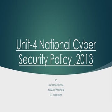 Unit-4 National Cyber Security Policy ,2013.pptx