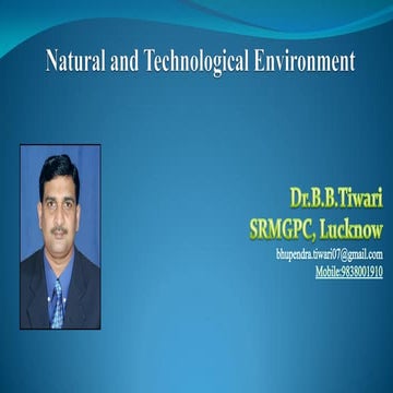 Natural and Technological Environment