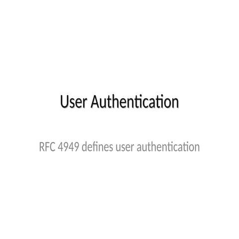 INtroduction to user authentication and basics | PPT