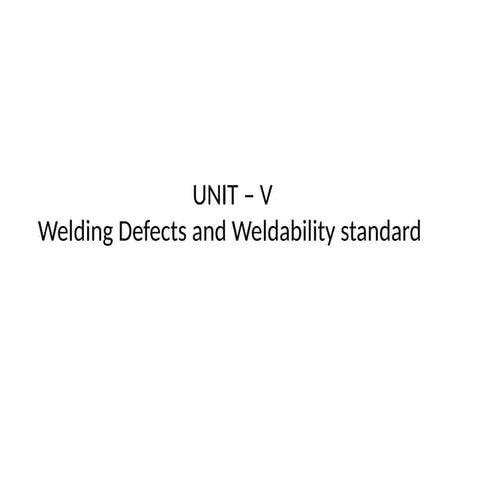 Welding Defects and Weldability standard