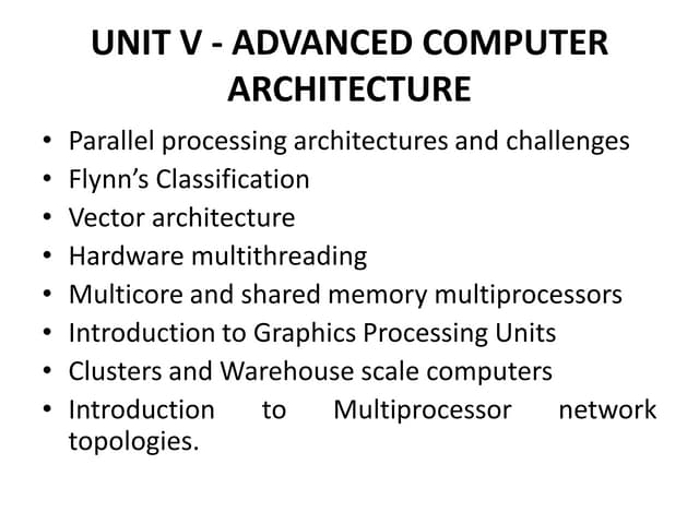 Unit 5 Advanced Computer Architecture