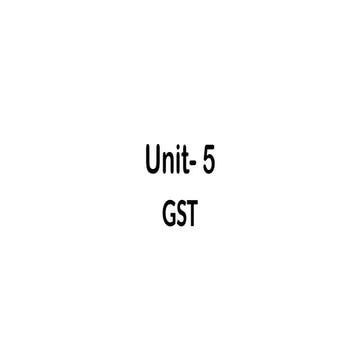 Brief introduction of GST............... | PPTX