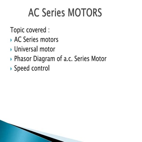Unit 5 series motor (universal)motors
