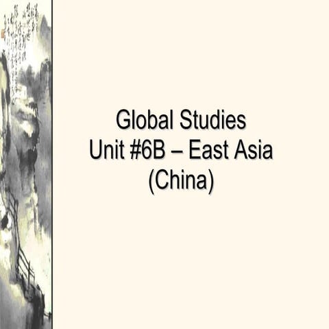 Unit #6 B East Asia (China) | PPT
