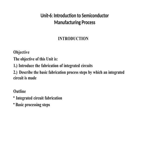 unit-6semiconductormanufacturingprocess-230917101730-af41af44.pptx