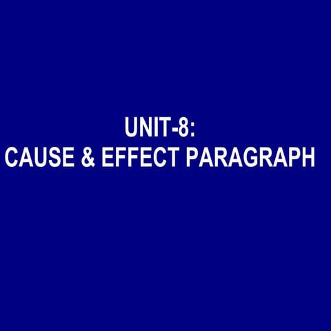  cause & effect paragraph
