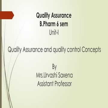 Quality Control and Quality Assurance in Pharmaceutical Industry | PPTX