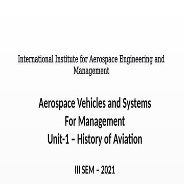 Unit - I - Module - I - History of Aviation.pptx
