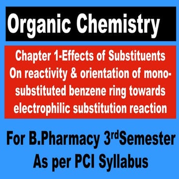 Unit 1- Effects of substituents on Mono substituted benzene Ring