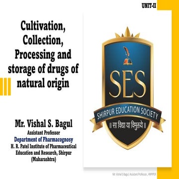 Cultivation, Collection, Processing and storage of drugs of natural origin / Conservation of medicinal plants