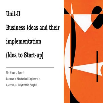 Unit-II_Business Ideas and their implementation ((Idea to Start-up)).pptx