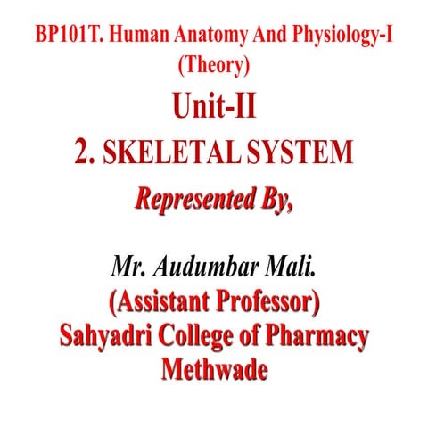Unit ii, chapter-2- skeletal system