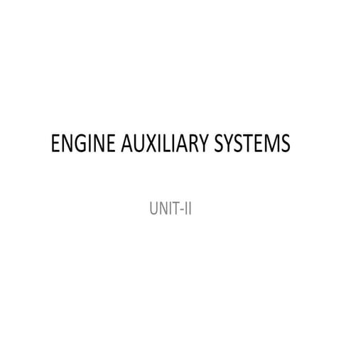 Unit ii engine auxiliary systems