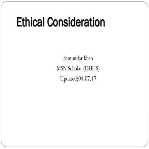 UNIT-II Ethical Consideration in Nursing research.ppt