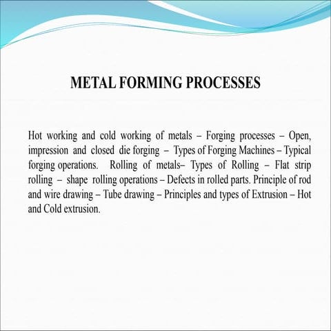 METAL FORMING PROCESSES