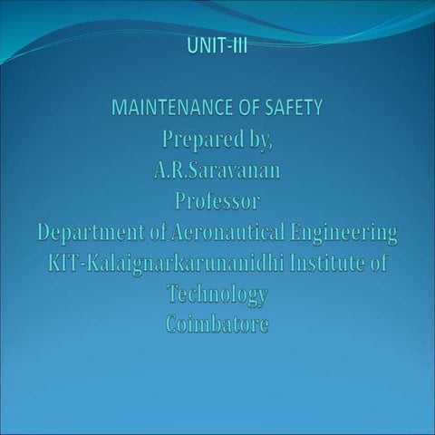 Unit III Maintenance of Safety 
