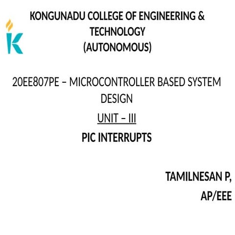 20EE807PE – Microcontroller Based System Design – Unit 5 –Pic ...