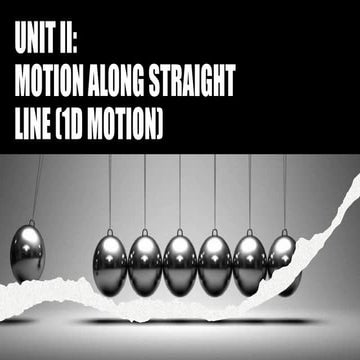 UNIT-III-MOTION-ALONG-STRAIGHT-LINE-1D-MOTION-1.pptx