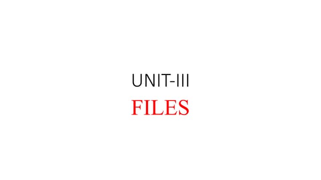 Python UNIT-III-part-1.pptx File Handling