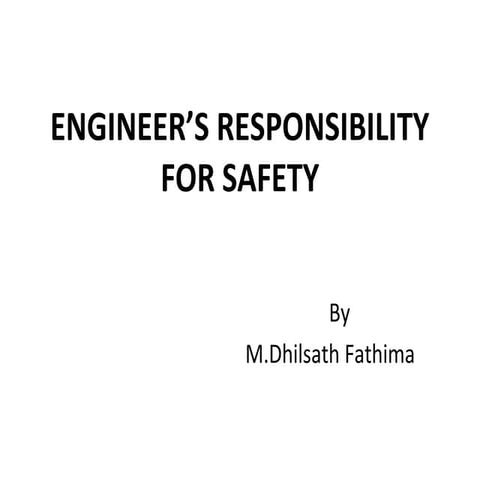 engineer's are responsible for safety