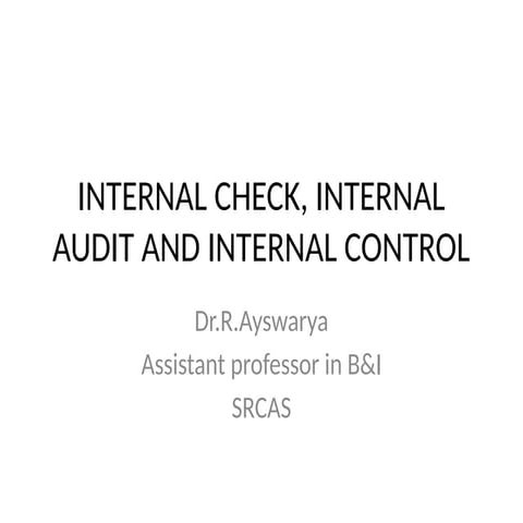 Internal check, internal audit and control.pptx