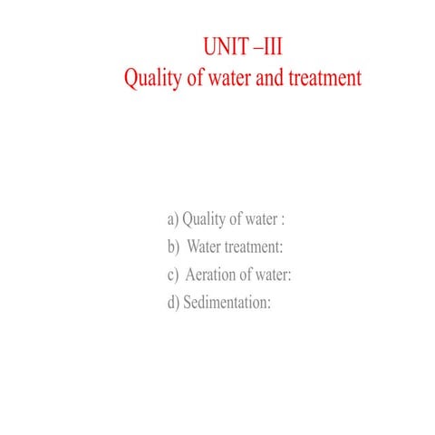Unit  III Quality and Treatment