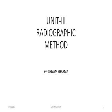 Unit III radiographic methods | PPTX