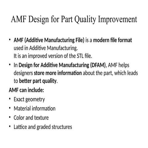 DESIGN FOR ADDITIVE MANUFACTURING (DFAM) -A | PPTX