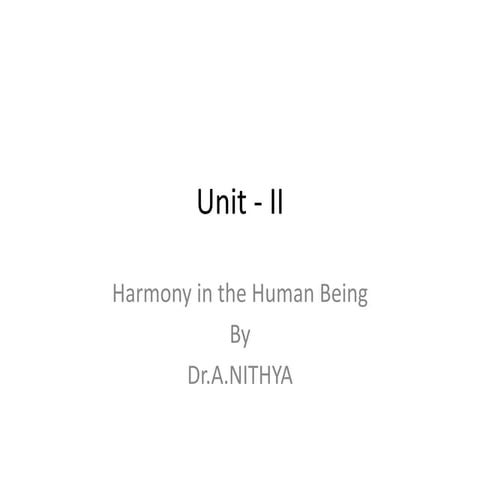 Unit  2 Harmony in the human being