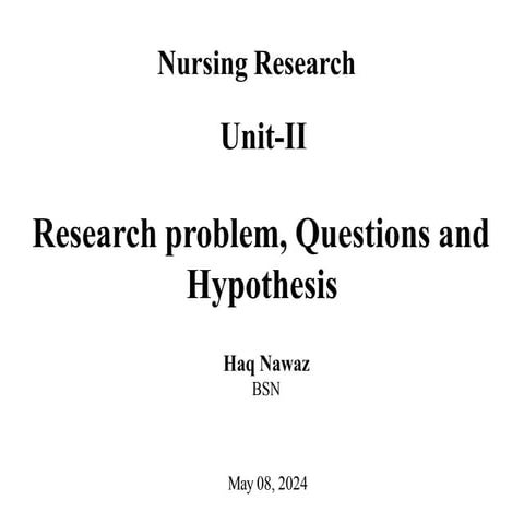 Unit-II Research problem- Questions and Hypothesis (2).pptx
